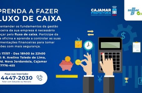 SEBRAE-SP Aqui Cajamar promoverá oficina gratuita sobre Fluxo de Caixa