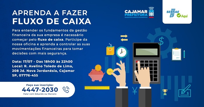 SEBRAE-SP Aqui Cajamar promoverá oficina gratuita sobre Fluxo de Caixa