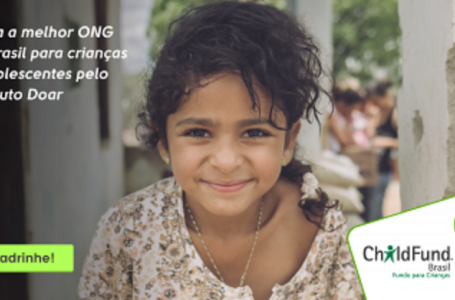 Childfund Brasil conquista prêmio de Melhor ONG do país para se doar na categoria Crianças e Adolescentes