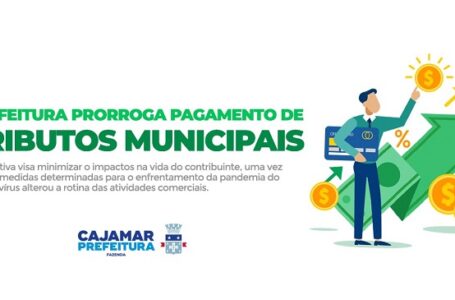 Prefeitura prorroga data para pagamento de tributos municipais em Cajamar