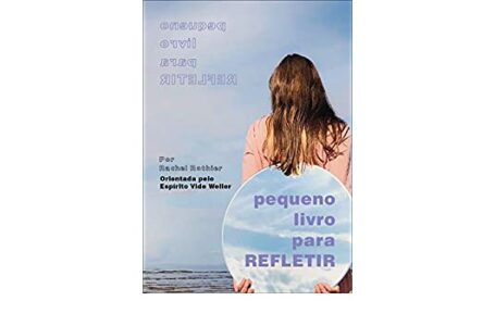 ‘Pequeno Livro para REFLETIR’ mergulha fundo na alma e ajuda a superar traumas