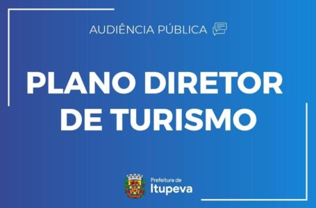 Prefeitura de Itupeva realizará Audiência Pública para apresentação do Plano Diretor de Turismo de 2020