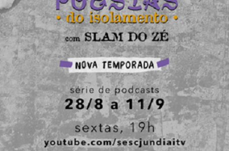 Sesc Jundiaí apresenta segunda temporada do podcast Poesias do Isolamento