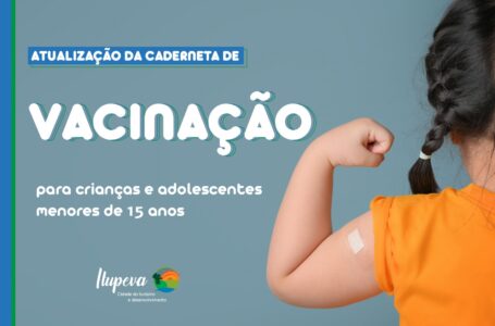 Vacinação: importante manter a caderneta de crianças e adolescentes atualizadas